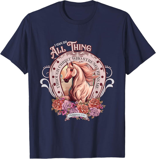 Christian, I-Can-Do-All-Things Through Christ Horse Faith T-Shirt - T-Shirt | Navy