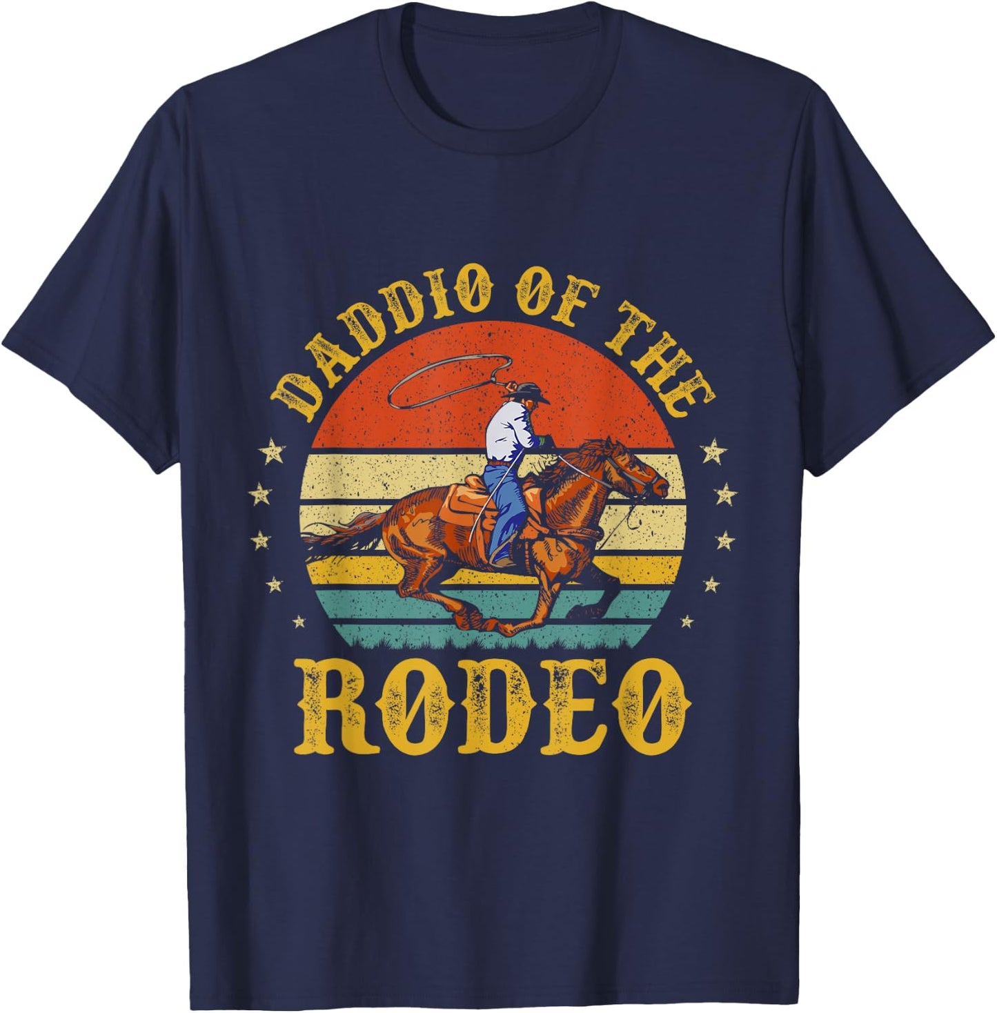 Daddio Of The Rodeo Cowboy Dad Daddy Funny Father's Day T-Shirt - T-Shirt | Navy