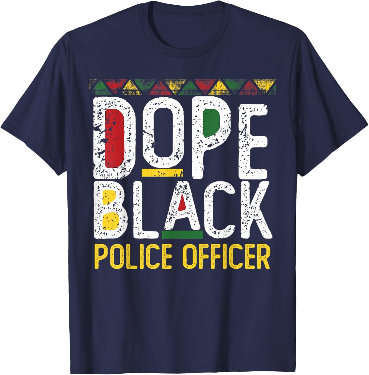 Dope Black Police Officer Black History Month T-Shirt - T-Shirt | Navy