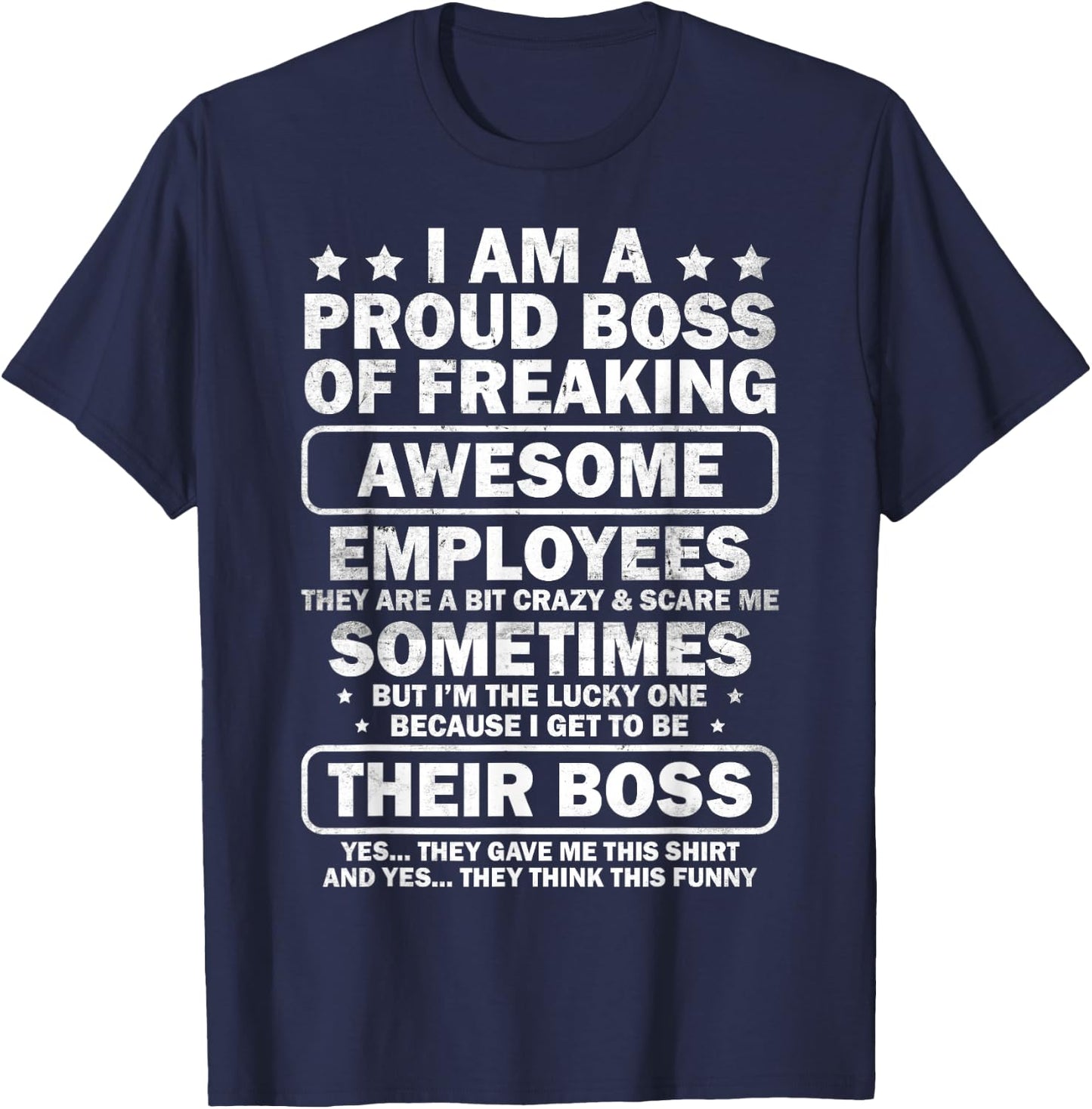 Funny Proud Boss Employee Appreciation Office Men Funny Boss T-Shirt - T-Shirt | Navy