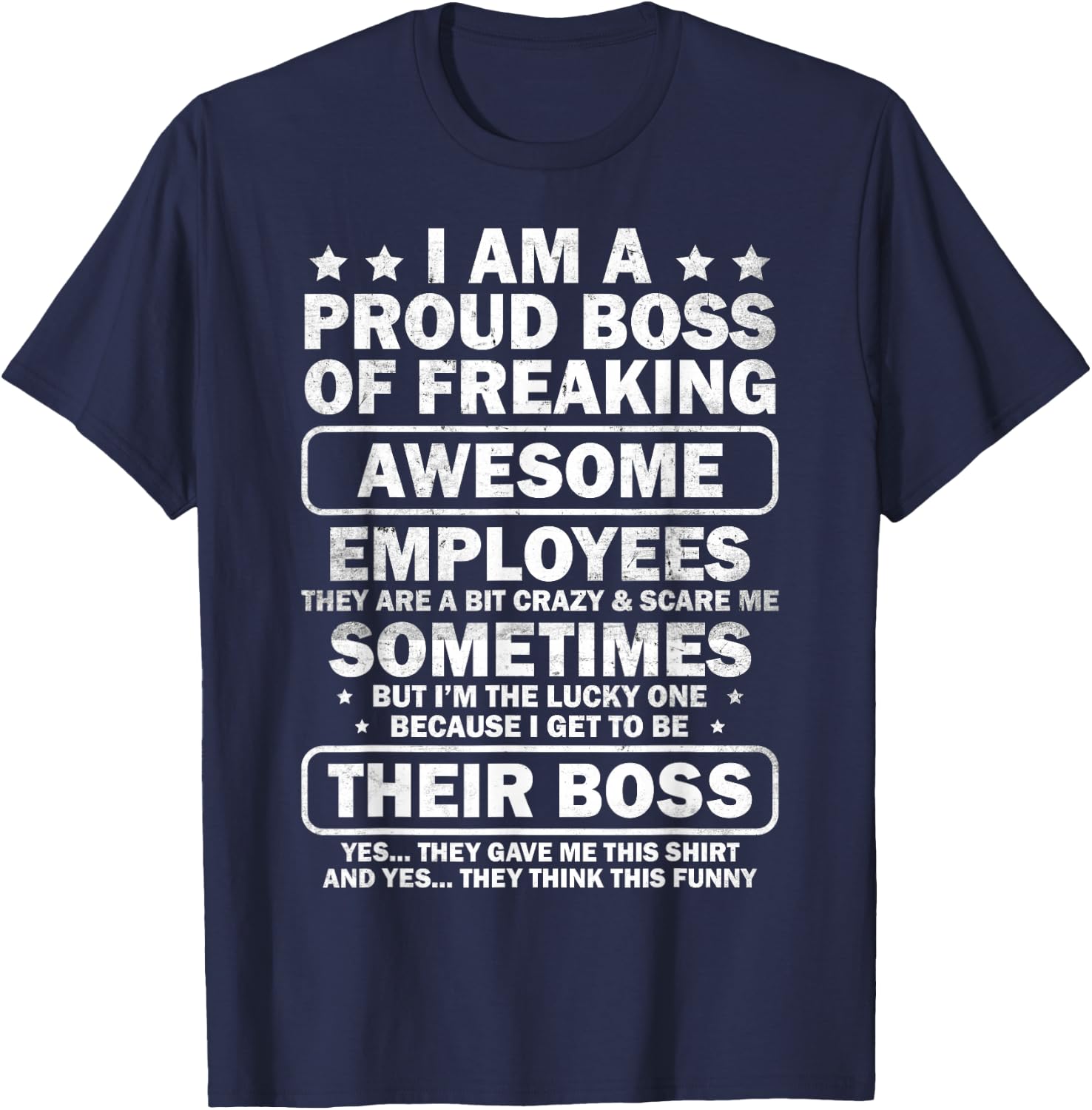 Funny Proud Boss Employee Appreciation Office Men Funny Boss T-Shirt - T-Shirt | Navy