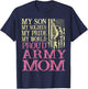Proud Army Mom Veteran Family My Son My Soldier Military T-Shirt - T-Shirt | Navy