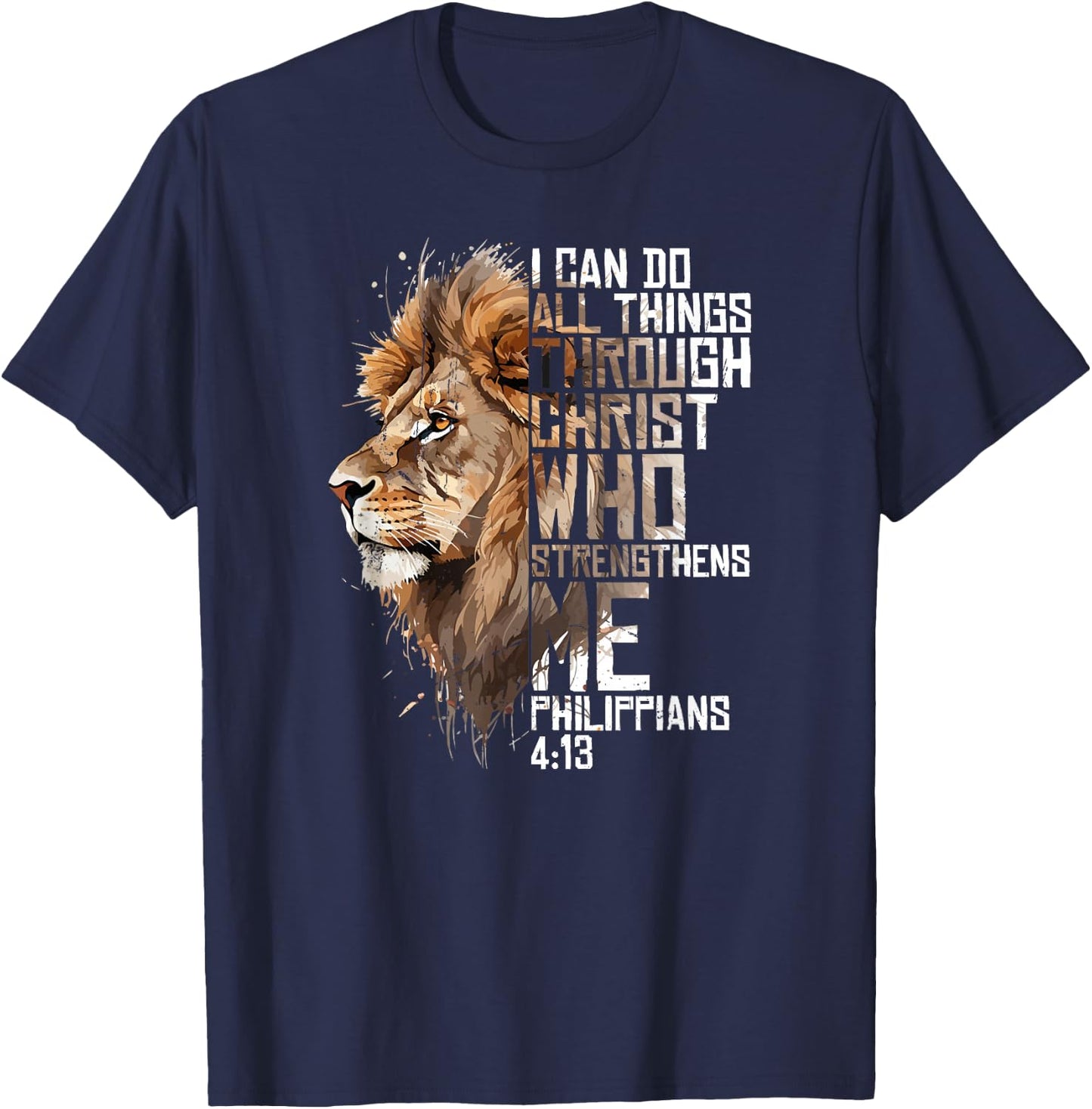 Philippians Christian Bible Verse Funny Lion Graphic Novelty T-Shirt - T-Shirt | Navy