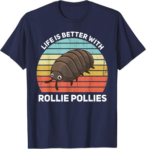 Life Is Better With Rollie Pollies Funny Entomologist T-Shirt - T-Shirt | Navy