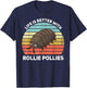 Life Is Better With Rollie Pollies Funny Entomologist T-Shirt - T-Shirt | Navy