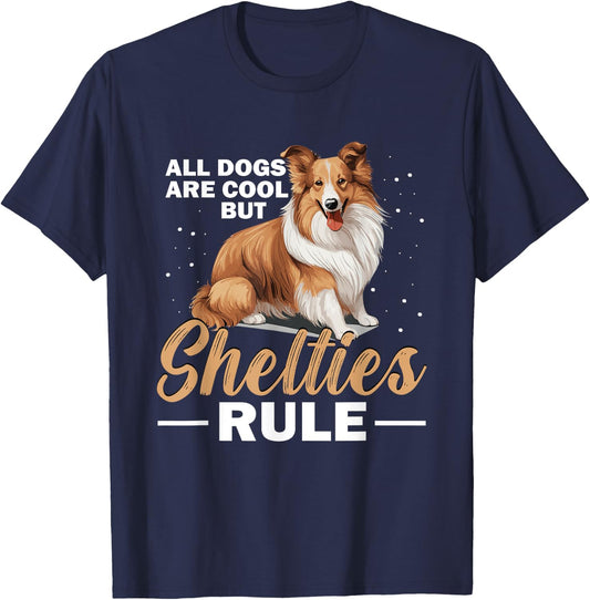 Shetland Sheepdog Dog - All Dogs Are Cool But Shelties Rule Women Kids T-Shirt - T-Shirt | Navy