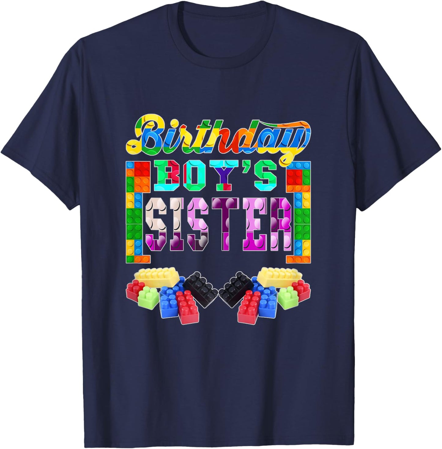 Building Brick Blocks Sister Of Birthday Boy B-day Builder T-Shirt - T-Shirt | Navy