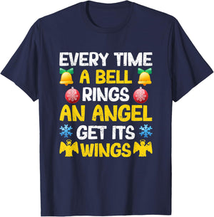 Christmas Every Time A Bell Rings An Angel Gets Its Wings T-Shirt - T-Shirt | Navy
