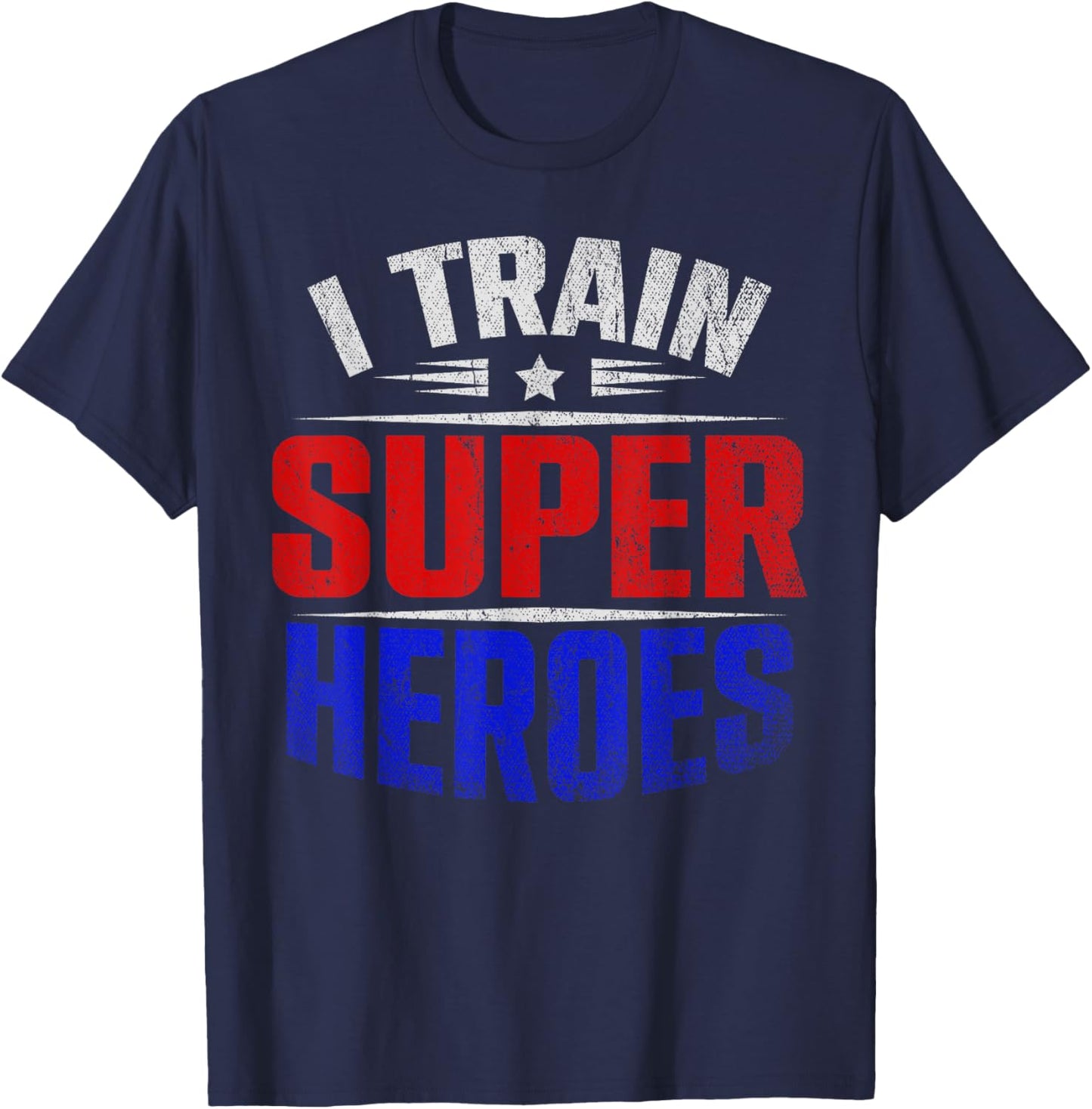 I Train Super Heroes Teacher Strength Training Fitness School Women T-Shirt - T-Shirt | Navy