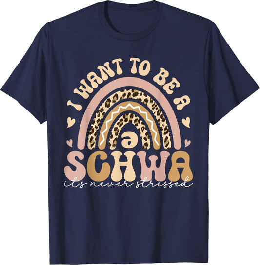 I Want To Be A Schwa It's Never Stressed Teacher Student Men Women T-Shirt - T-Shirt | Navy