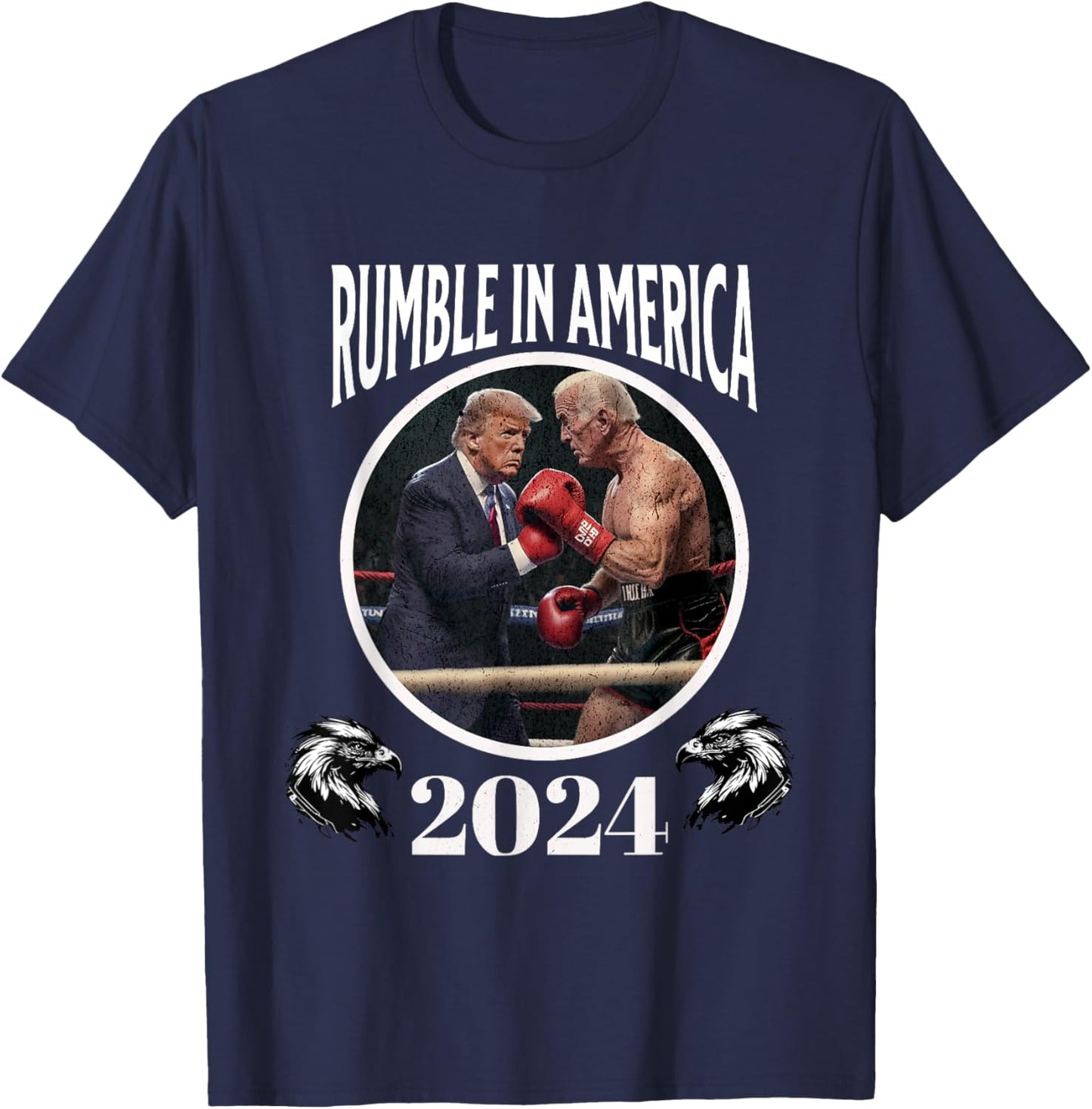 Rumble in America 2024 Boxing Presidents Funny Men and Women T-Shirt - T-Shirt | Navy