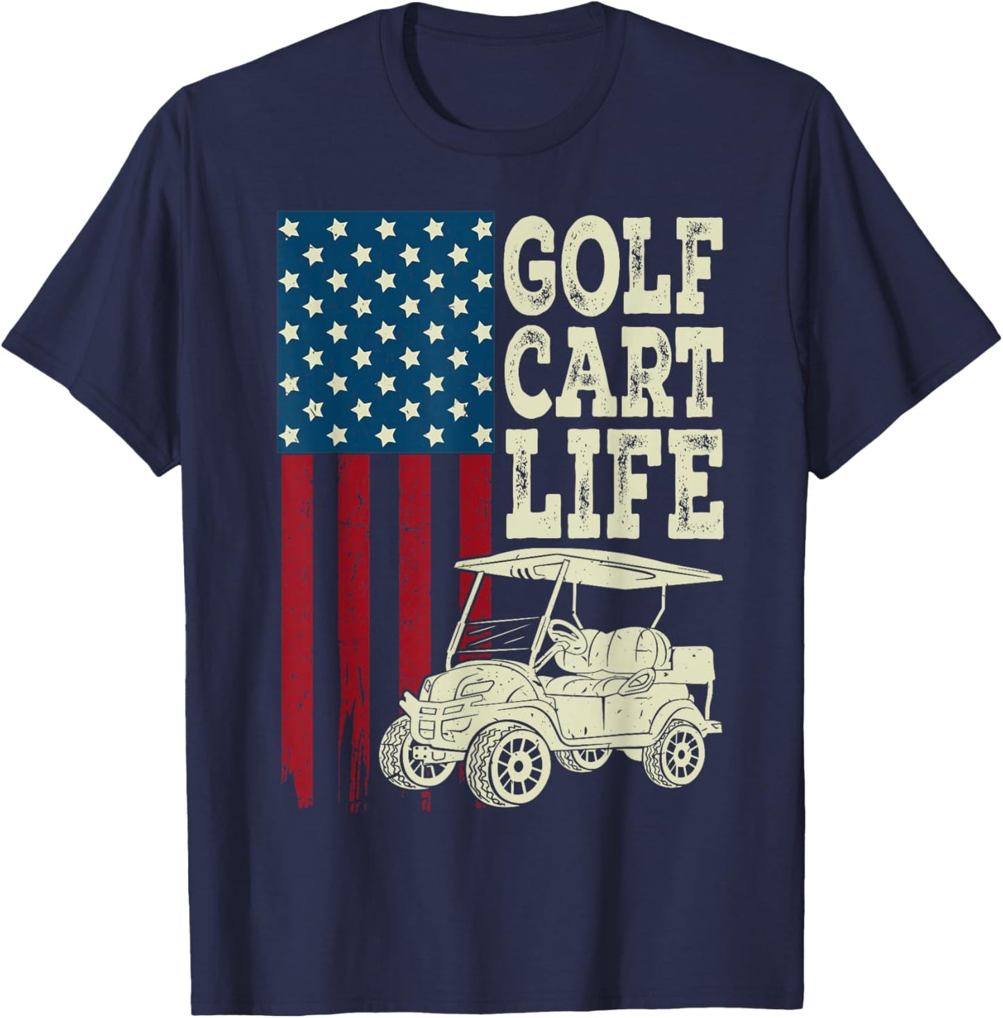 Golf Cart Life Shirt Men Women Kids American Flag Funny Dad T-Shirt - T-Shirt | Navy