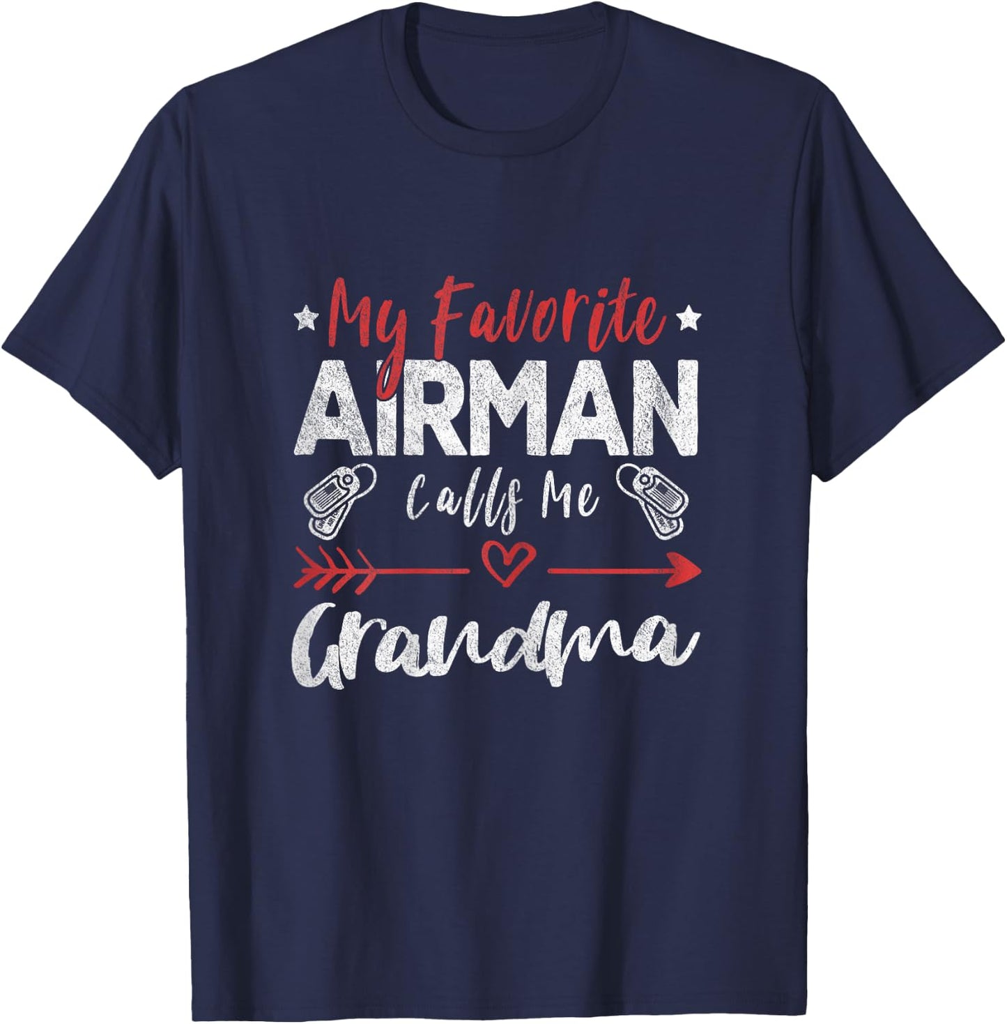 My Favorite Airman Calls Me Grandma Air Force Soldier T-Shirt - T-Shirt | Navy