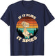 Pigeons Aren't Real If It Flies It Spies T-Shirt - T-Shirt | Navy