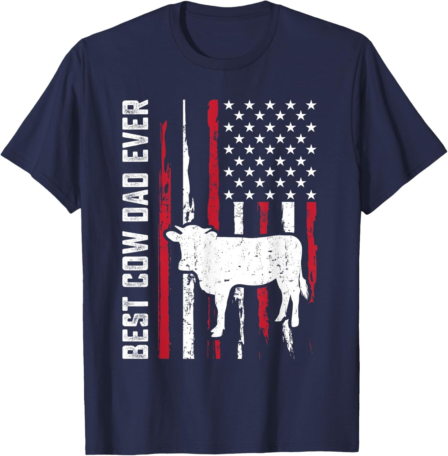 best cow dad ever for cowboy Farmer cows moo Fathers Day T-Shirt - T-Shirt | Navy