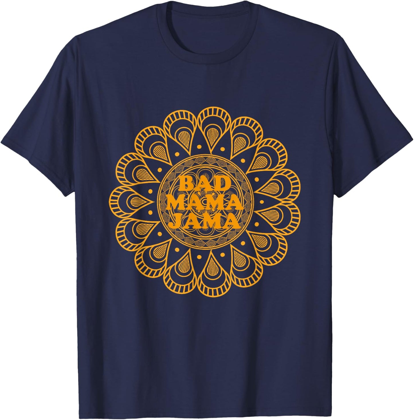 Bad Mama Jama T-Shirt - T-Shirt | Navy