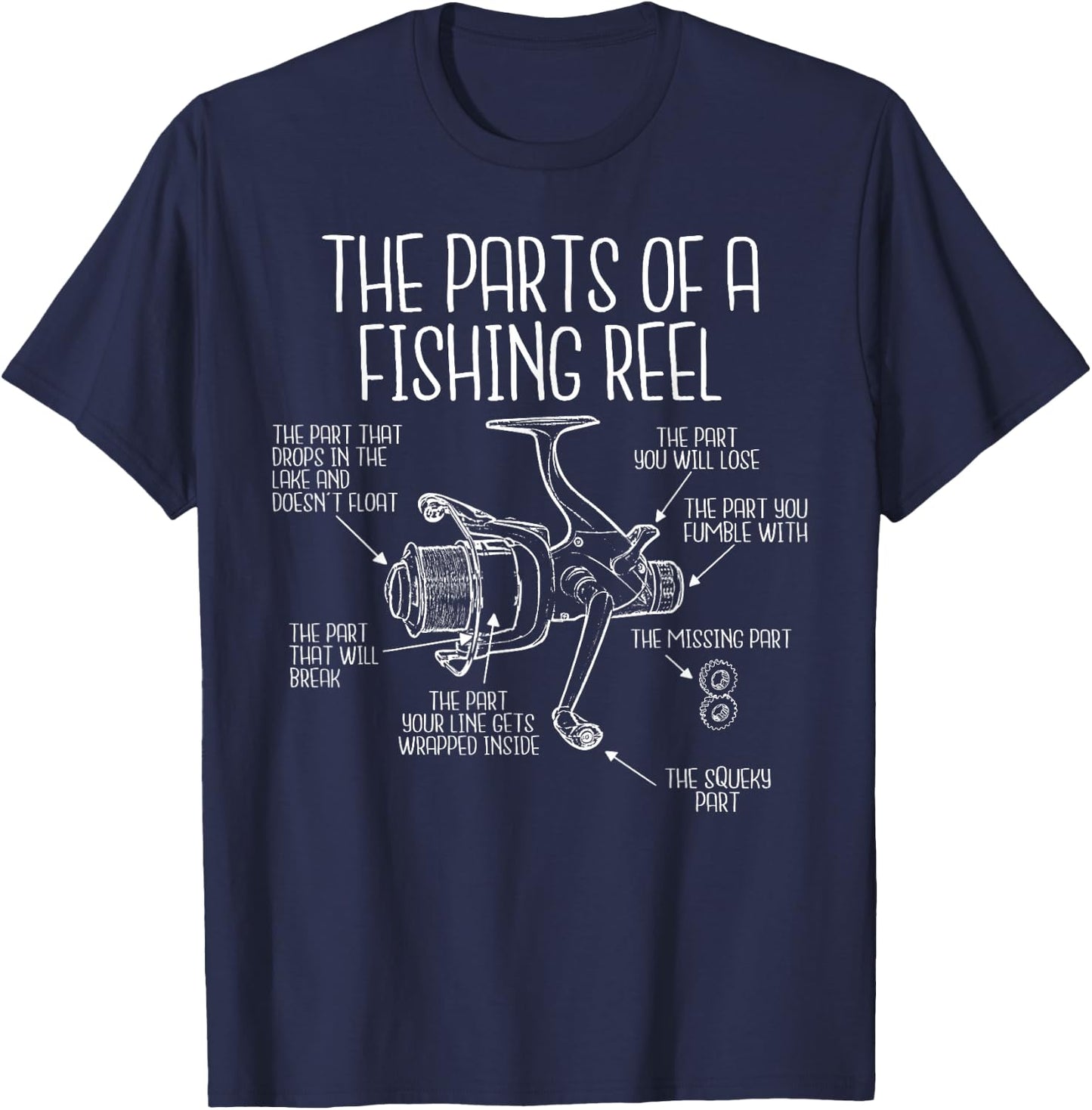The Parts of a Fishing Reel - Funny Fishing Fisherman Humor Small T-Shirt - T-Shirt | Navy