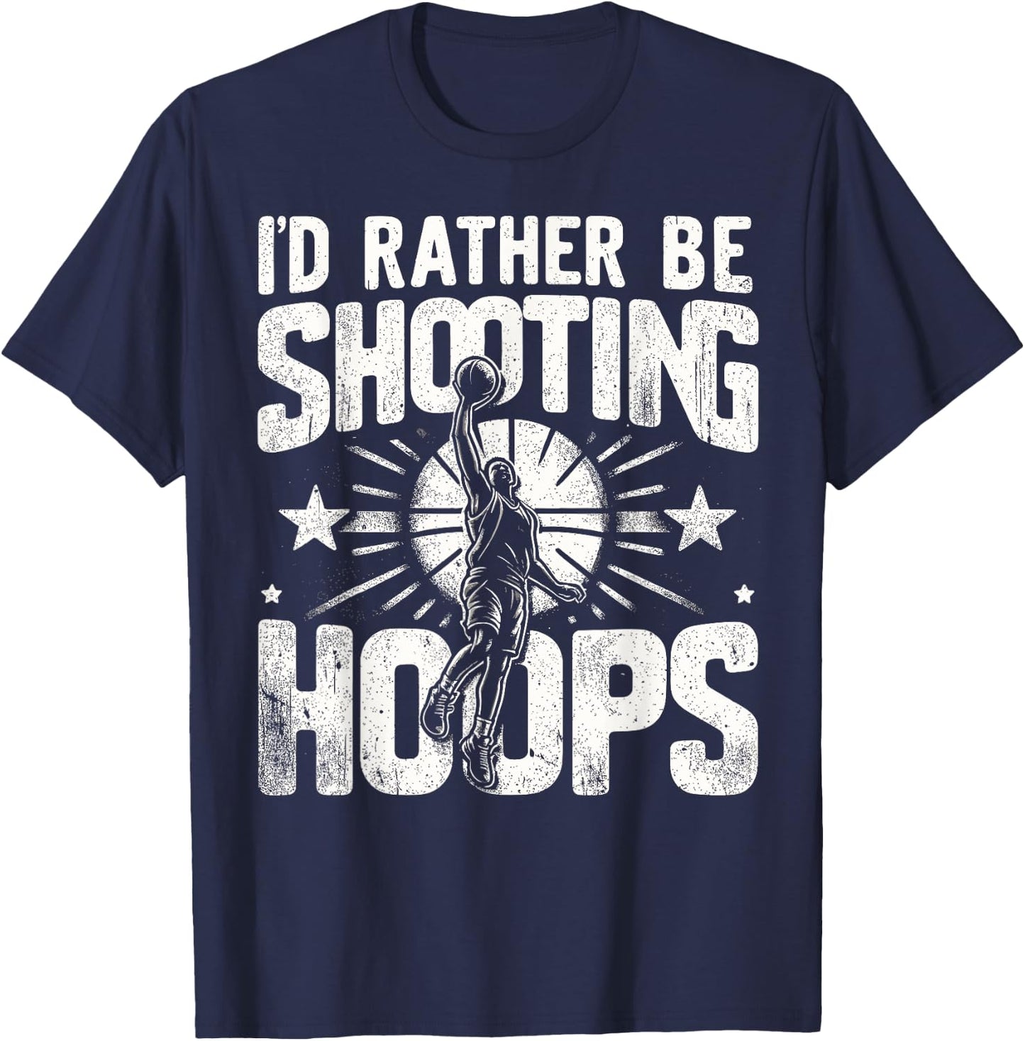 I'd Rather Be Shooting Hoops, Men, Women's Basketball Fans T-Shirt - T-Shirt | Navy