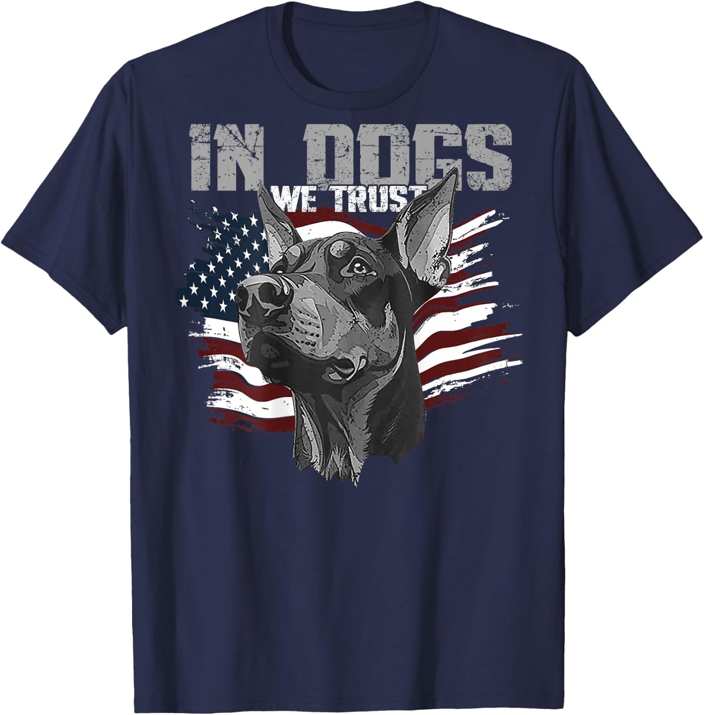 Doberman Pinscher In Dogs We Trust (on back) T-Shirt - T-Shirt | Navy