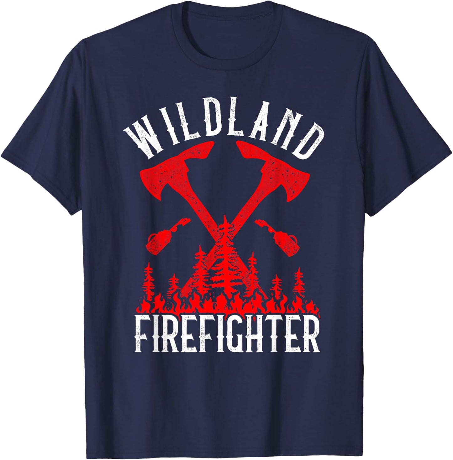 Wildland Firefighter Forest Fire Fighting Flaming Trees T-Shirt - T-Shirt | Navy