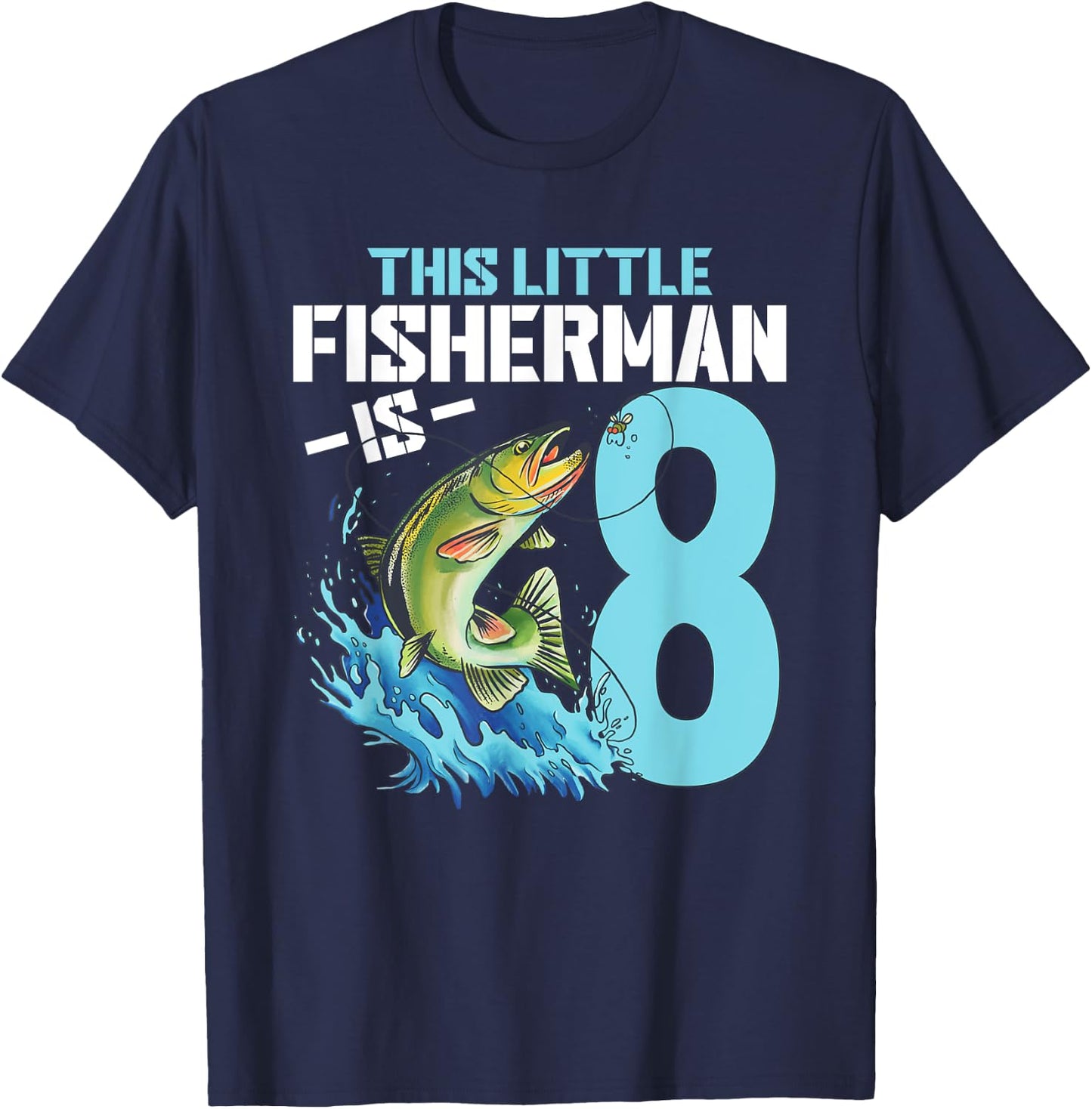 Boys Fishing Birthday Shirt 8 Year Old Boy Fisherman Kids T-Shirt - T-Shirt | Navy