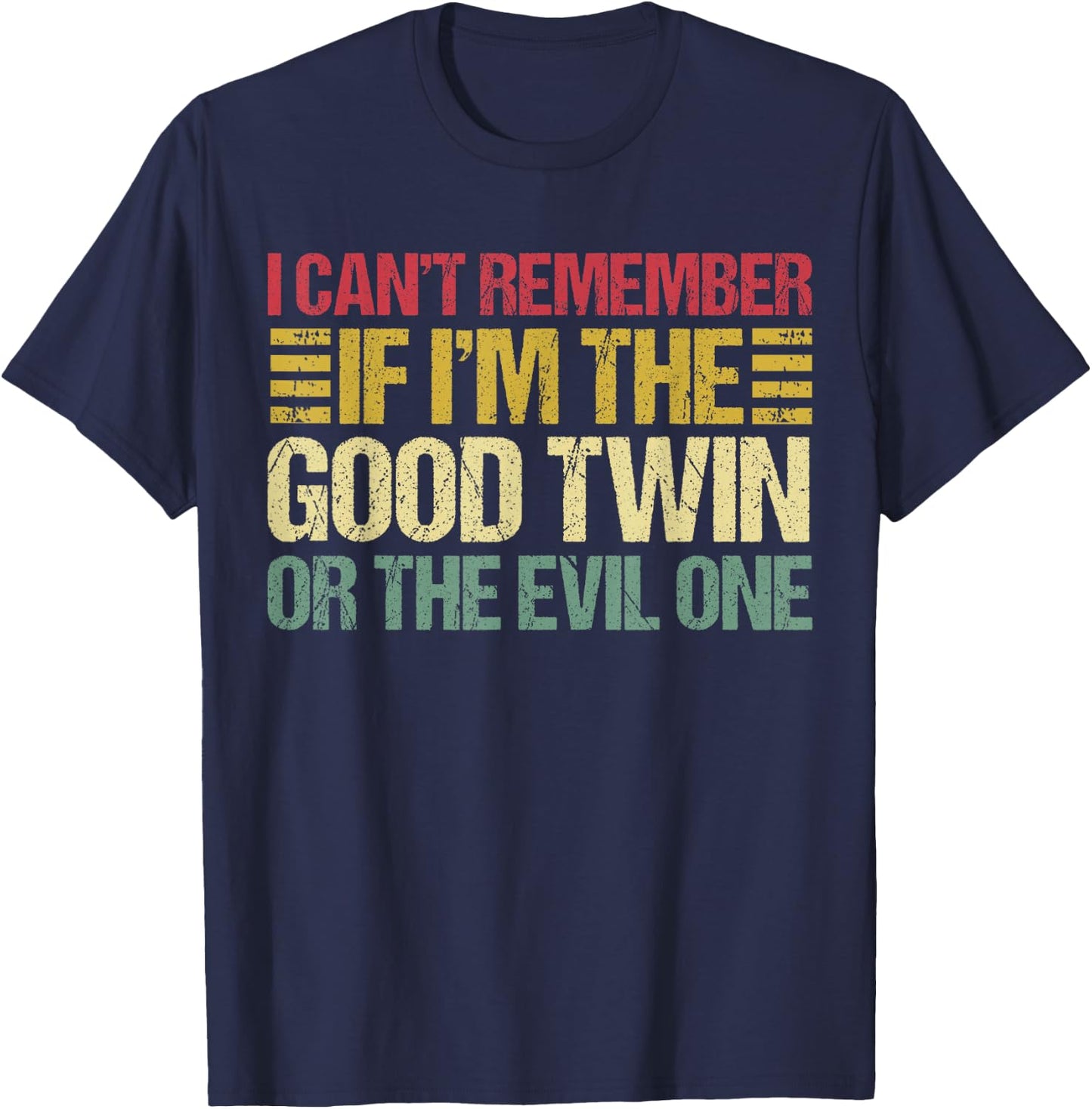 Funny Twin Am I The Good Twin Or The Evil One Vintage Twins T-Shirt - T-Shirt | Navy