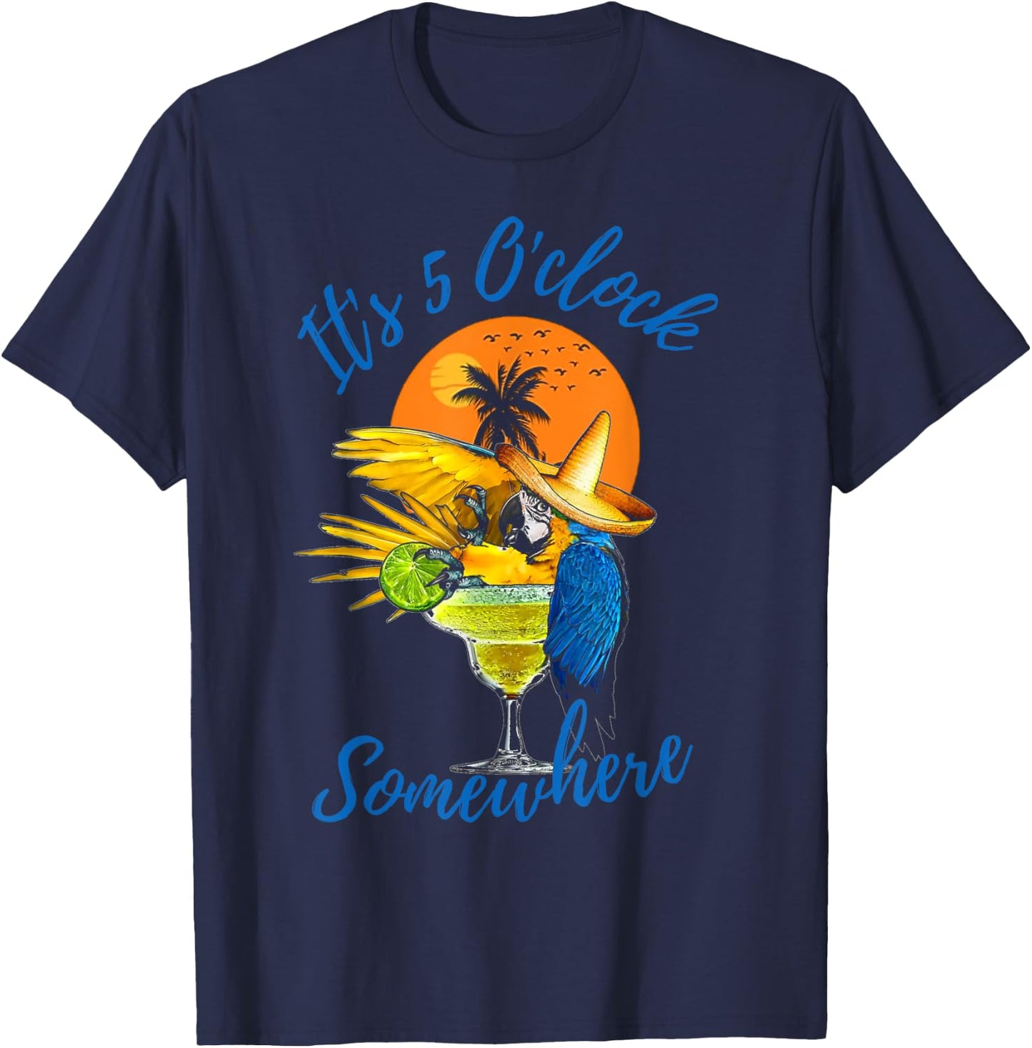 It Is 5 O'clock Somewhere Drinking Parrot T-Shirt - T-Shirt | Navy