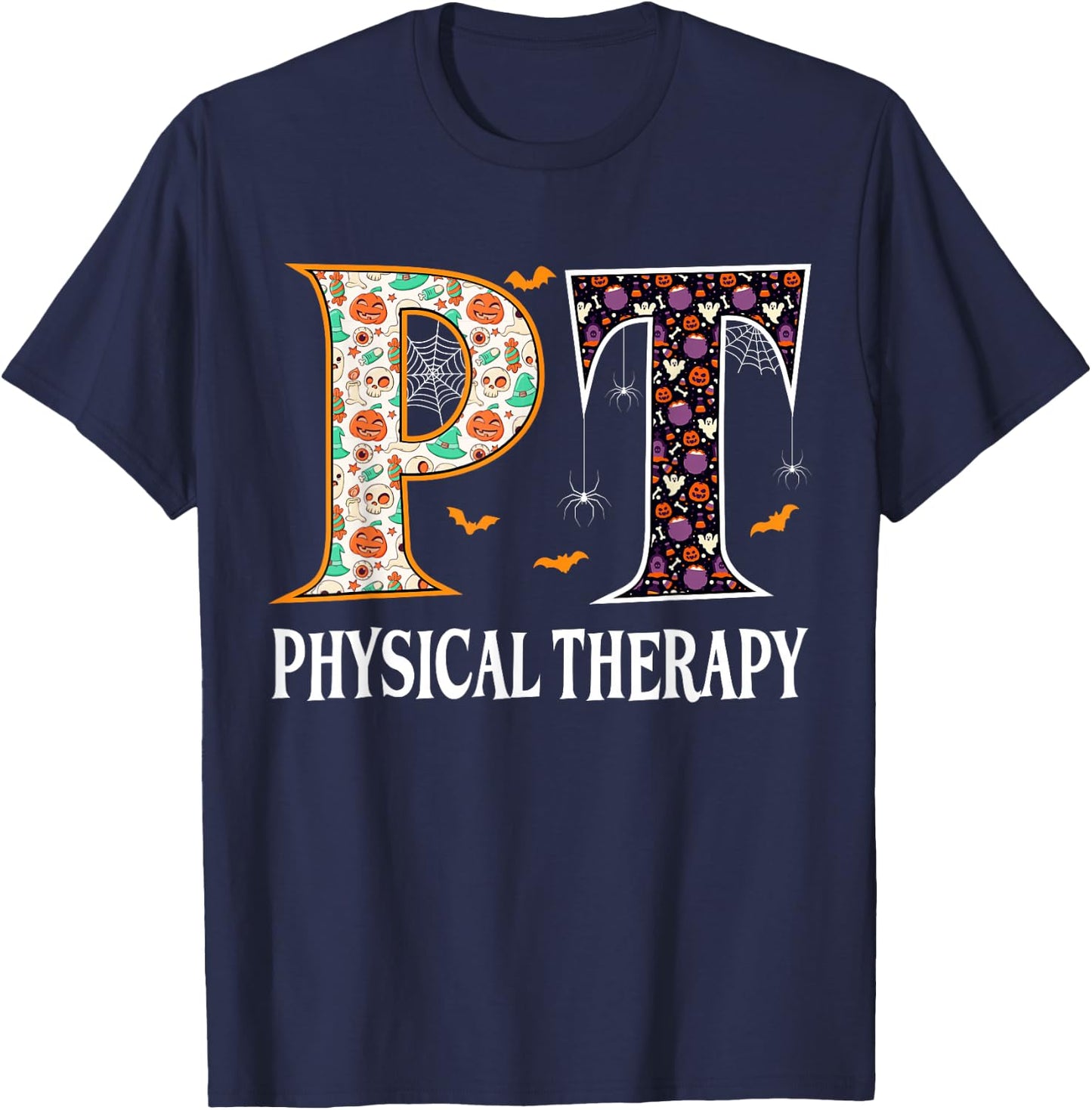 PT Physical Therapy Halloween Physical Therapist Halloween T-Shirt - T-Shirt | Navy
