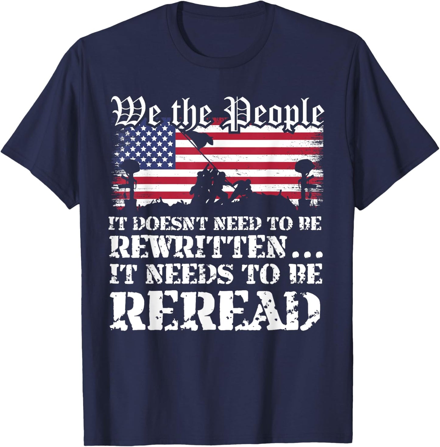 We The People Are Pissed It Doesn't Need to Be Rewritten T-Shirt - T-Shirt | Navy