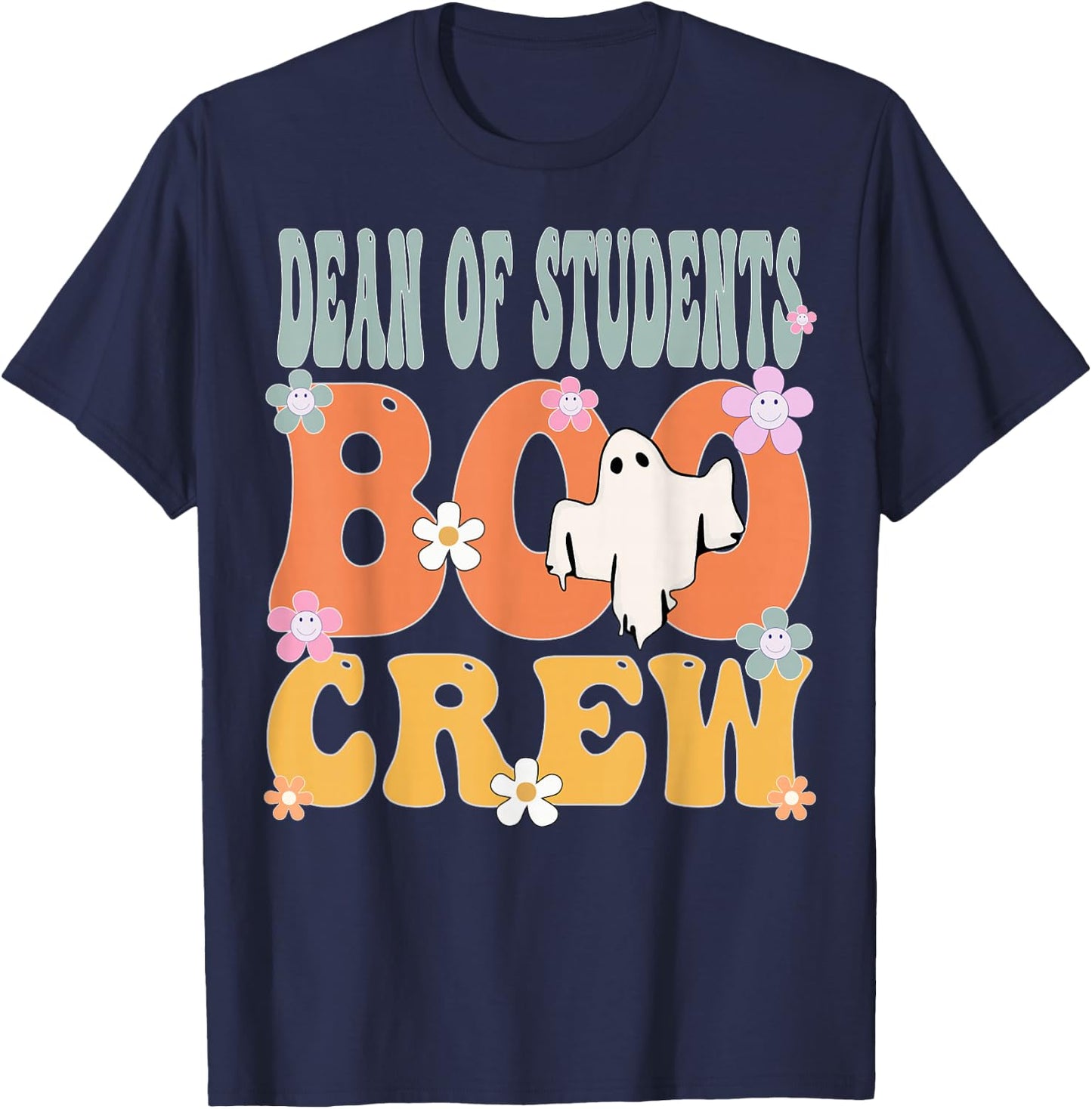 Dean Of Students Boo Crew Ghost Groovy Halloween T-Shirt - T-Shirt | Navy