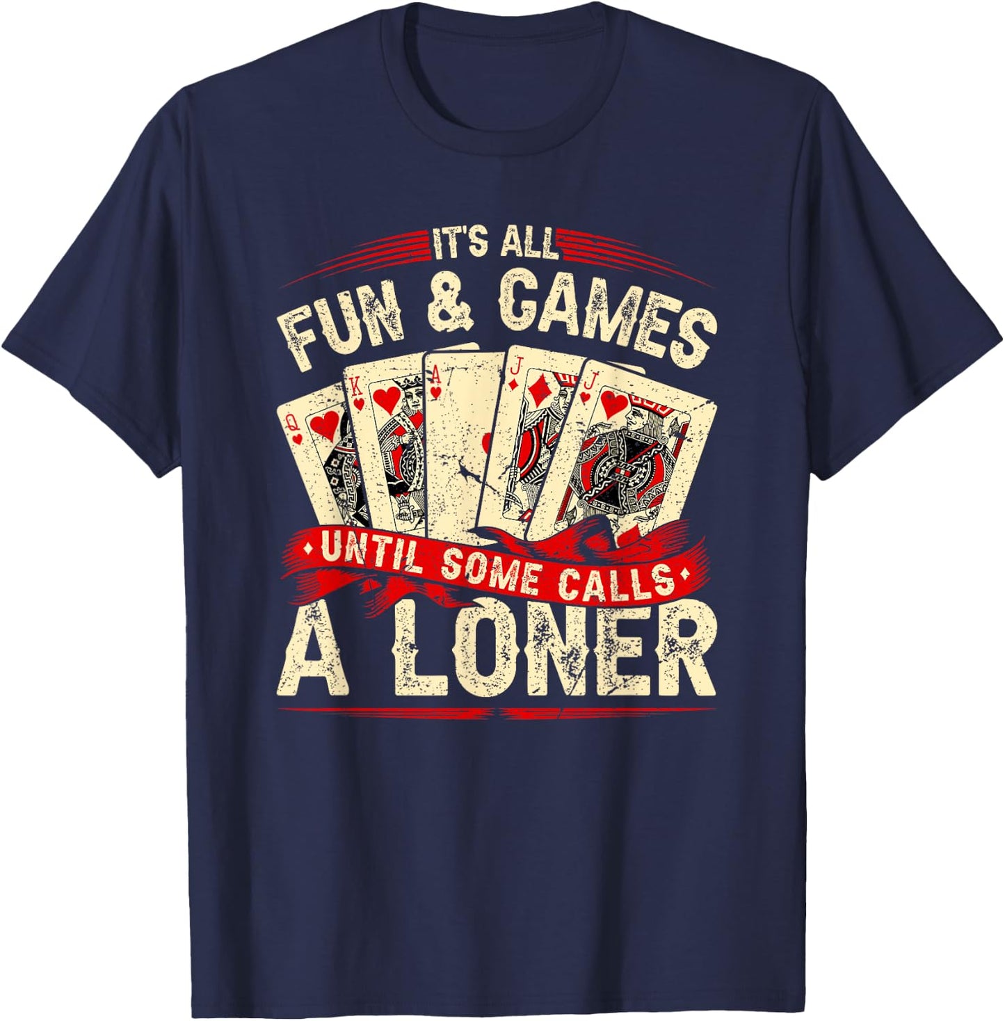 Euchre Card Game, Call A Loner, Funny Retro Euchre T-Shirt - T-Shirt | Navy
