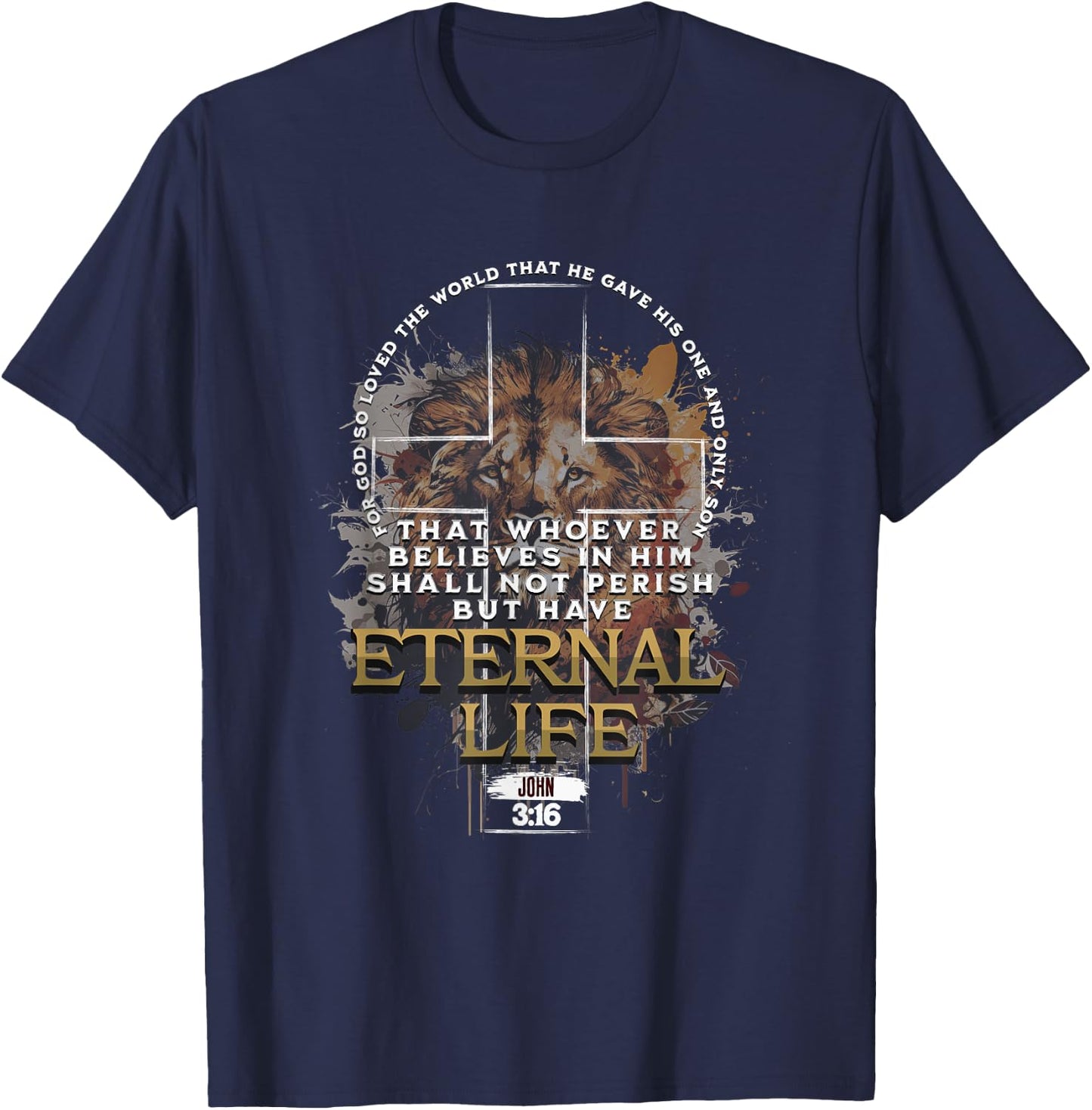 John 3:16 Christian Cross Bible Jesus Lion Eternal Life T-Shirt - T-Shirt | Navy