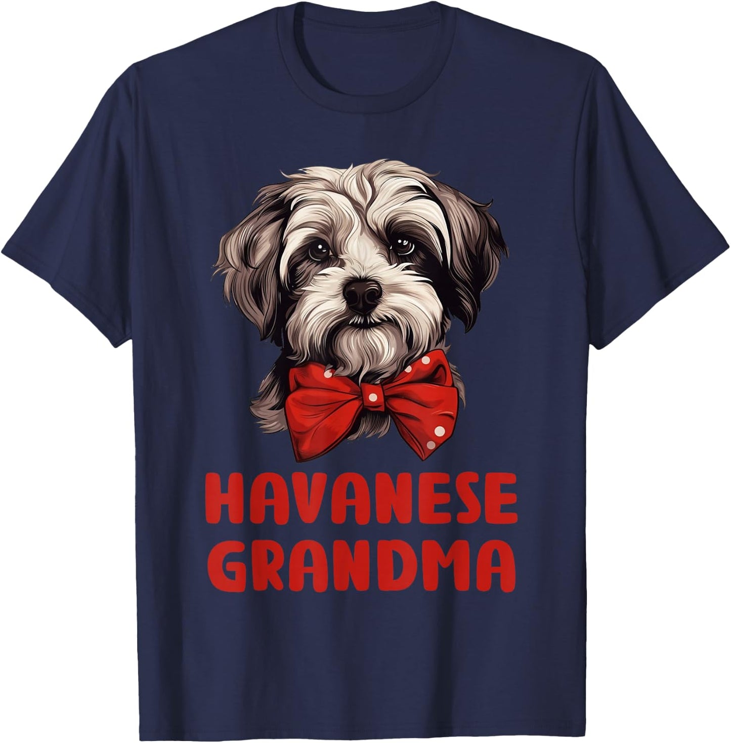 Cute Havanese Grandma Dog Lovers Gift Funny Havanese Owner Women Girls Kids T-Shirt - T-Shirt | Navy