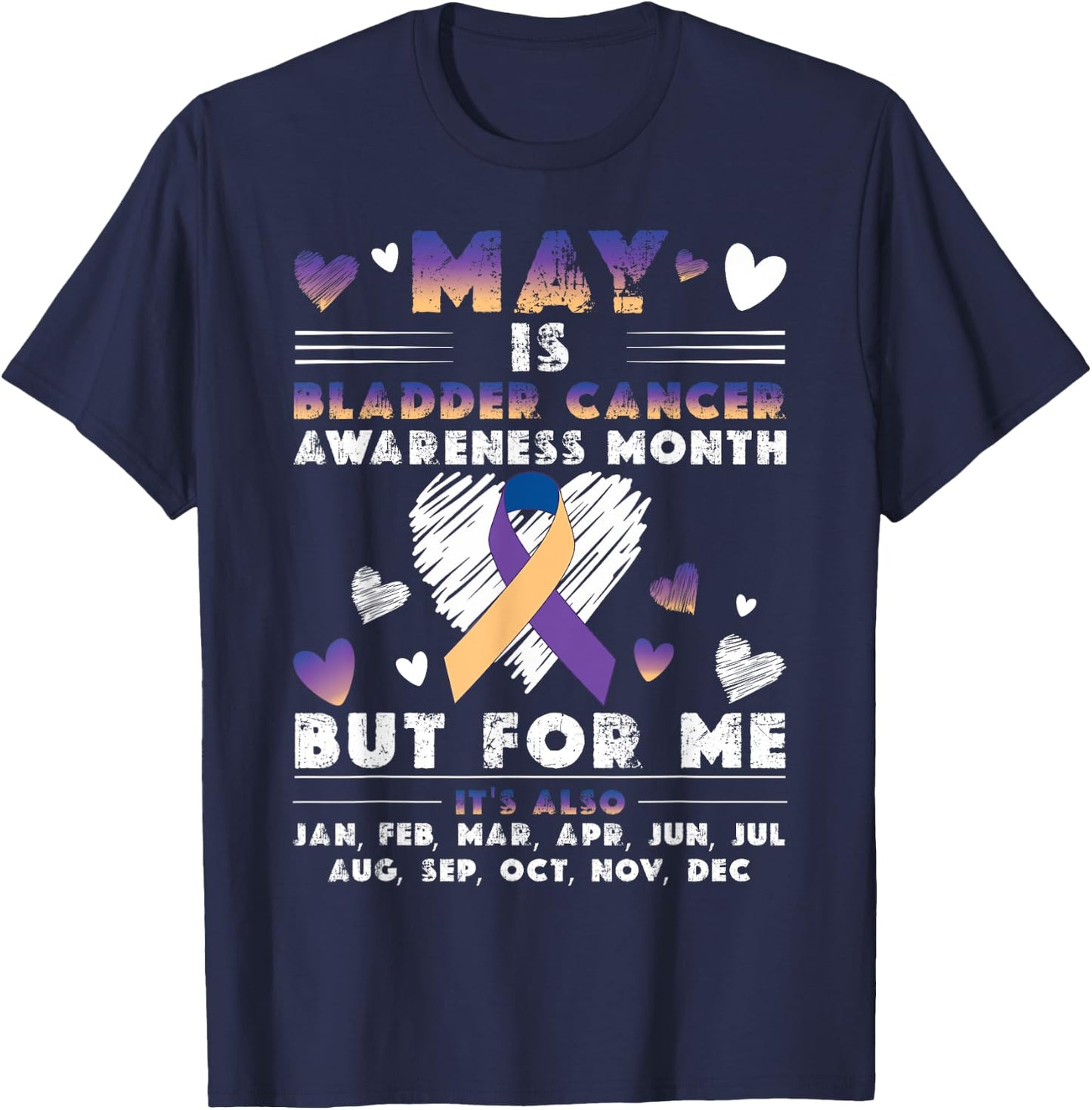 May Is Bladder Cancer Awareness Month Warrior Survivor Women T-Shirt - T-Shirt | Navy