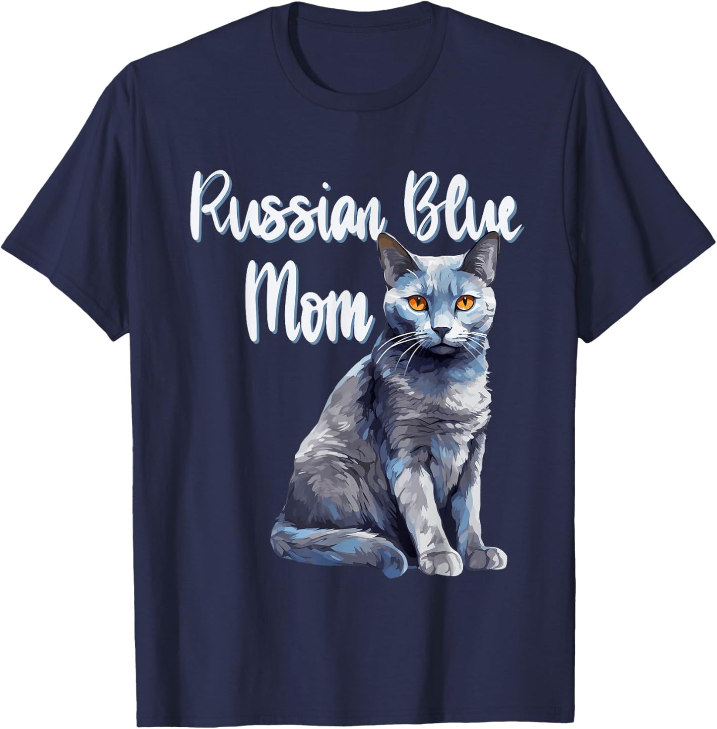 Russian Blue Cats Mum Cat Mom Pet Friend Men Women T-Shirt - T-Shirt | Navy