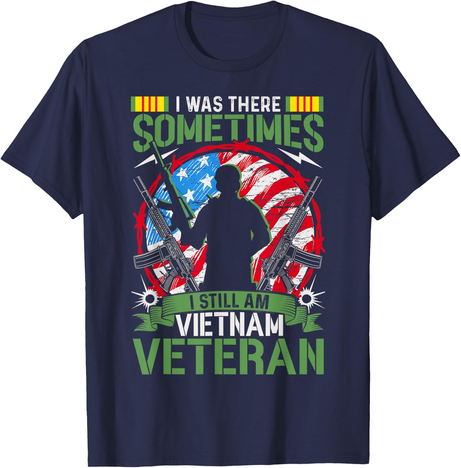 was There Sometimes I Still Am Vietnam Veteran T-Shirt - T-Shirt | Navy