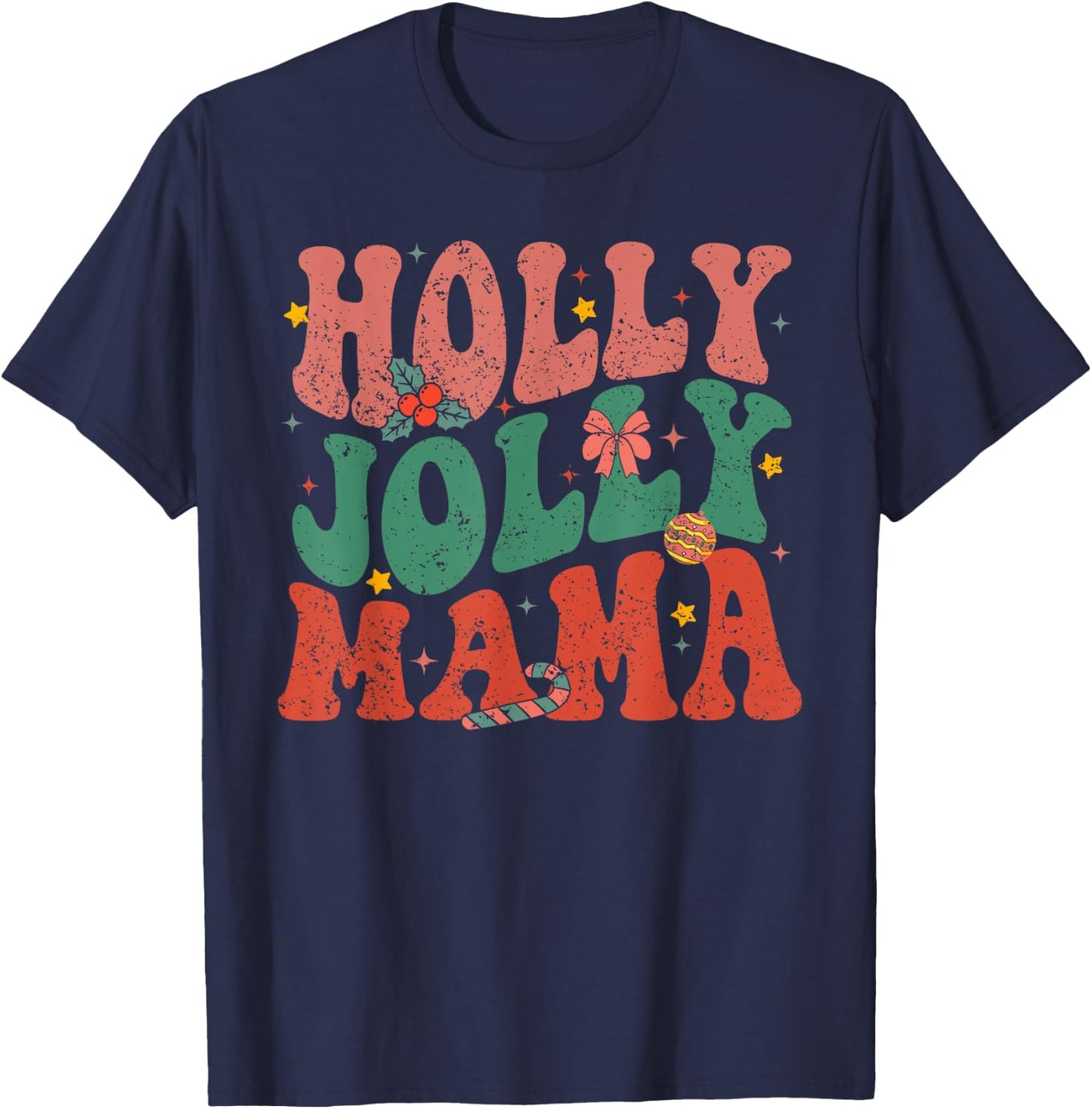 Retro Holly Christmas Jolly Mama, Merry Christmas Holiday T-Shirt - T-Shirt | Navy