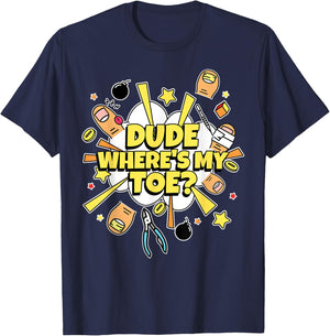 Where's My Toe? Amputated Toes Gifts & Funny Toe Amputee T-Shirt - T-Shirt | Navy