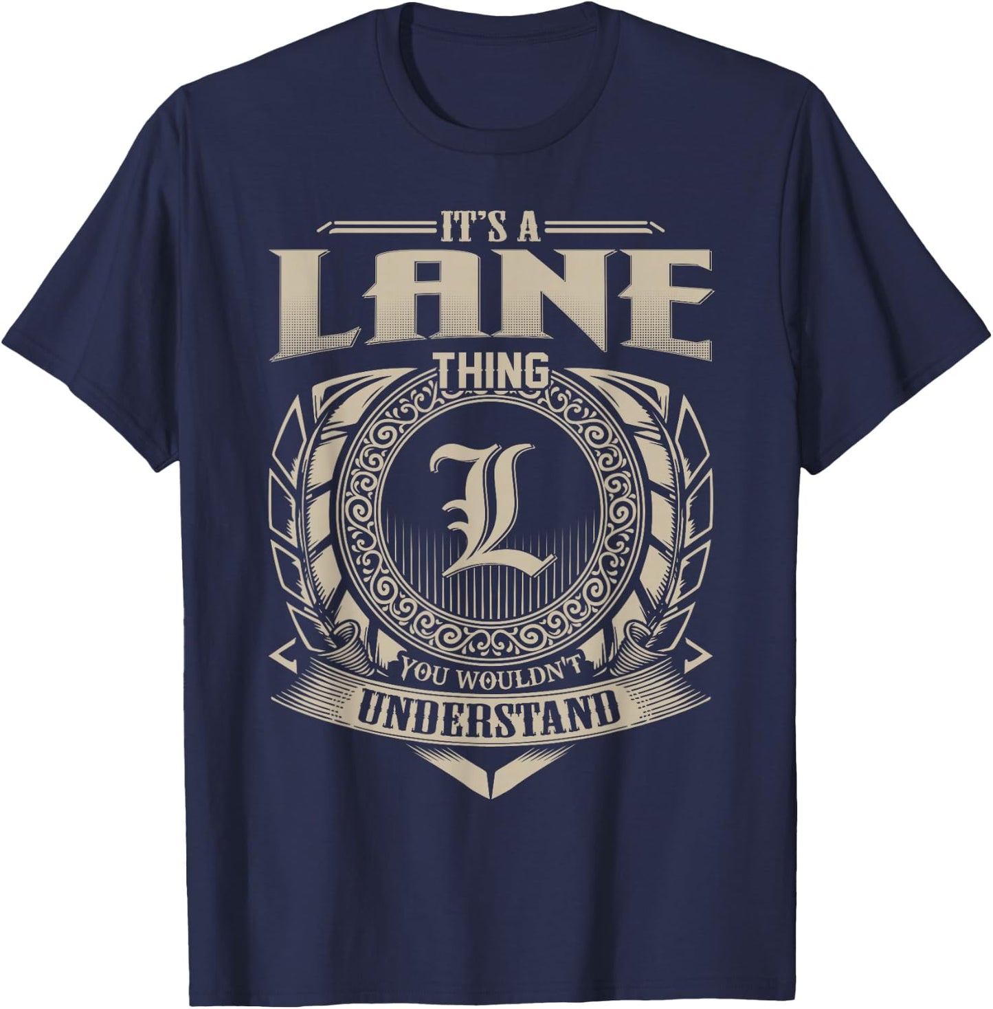 It's A Lane Thing You Wouldn't Understand Name Vintage T-Shirt - T-Shirt | Navy