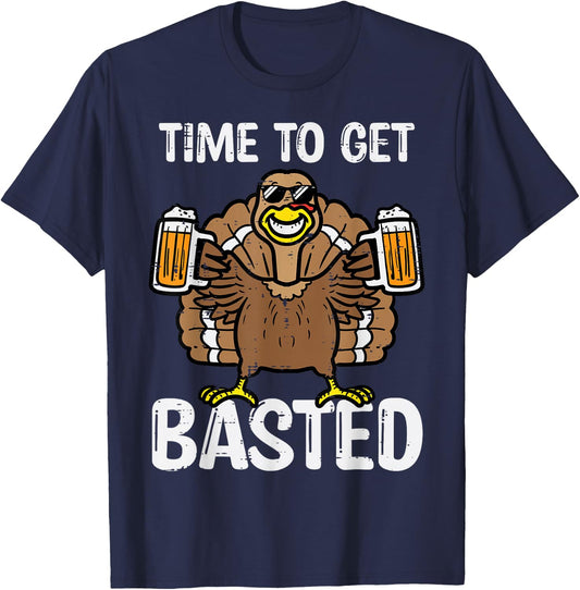 Time To Get Basted Funny Thanksgiving Turkey Day Men Women T-Shirt - T-Shirt | Navy
