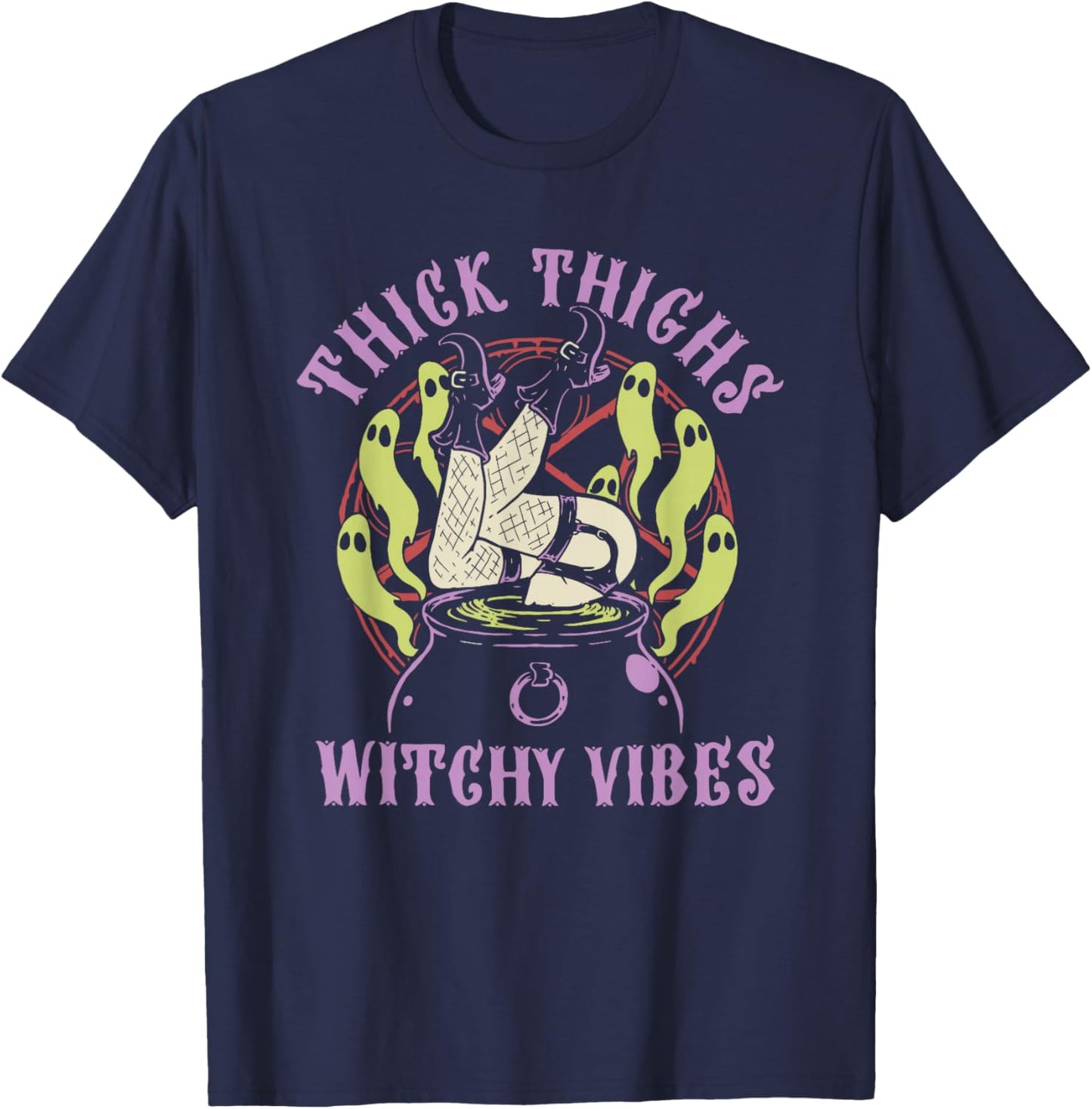 Thick Thighs Witchy Vibes Apparel T-Shirt - T-Shirt | Navy