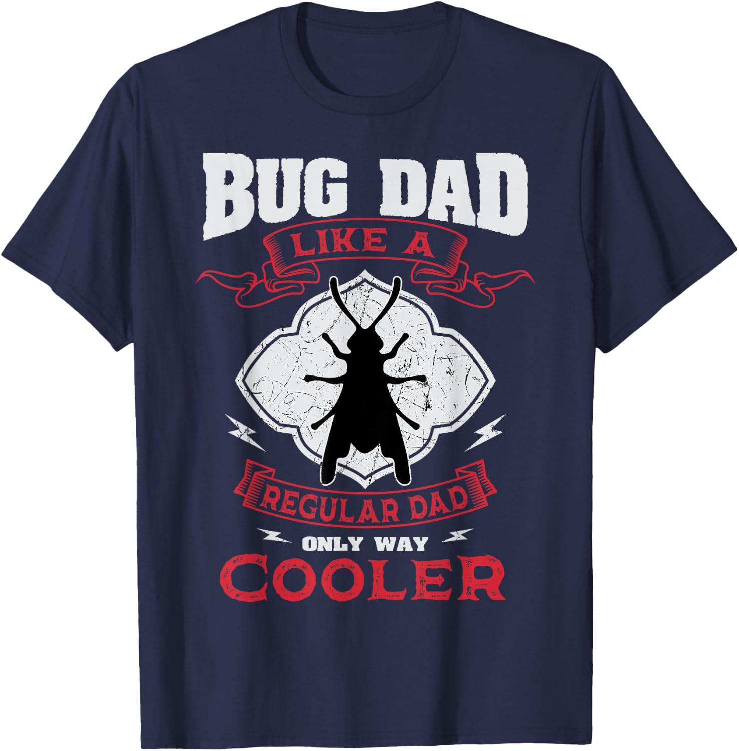 Entomologist Bug Dad Entomology Insect Lover Father's Day T-Shirt - T-Shirt | Navy