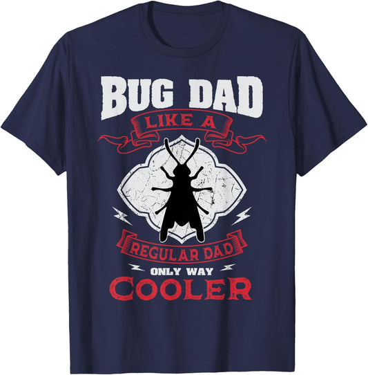 Entomologist Bug Dad Entomology Insect Lover Father's Day T-Shirt - T-Shirt | Navy