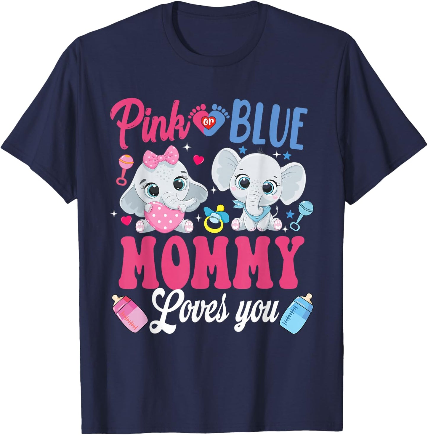 Pink Or Blue Mommy Loves Your shirt Elephant Gender Reveal T-Shirt - T-Shirt | Navy