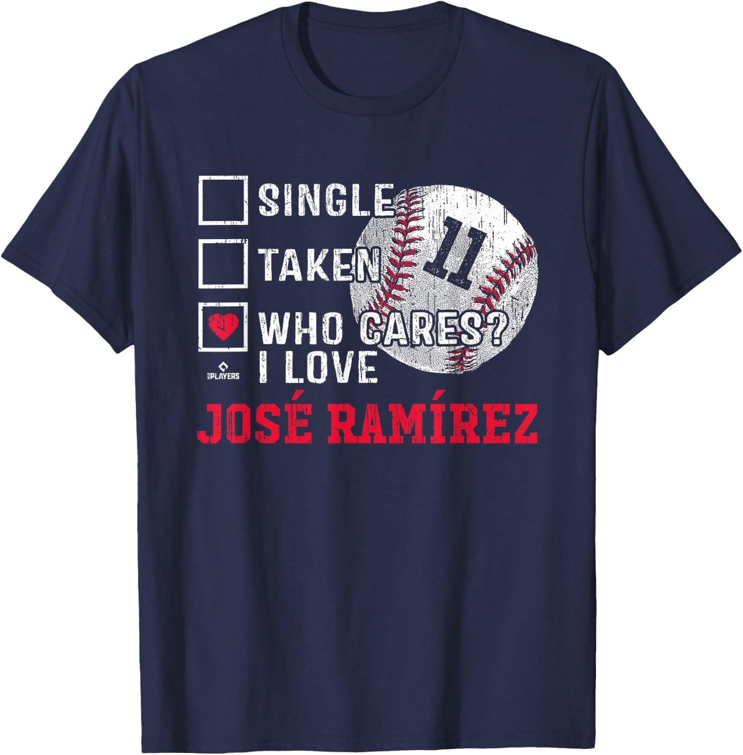 Who Cares I Love Jose Ramirez Jose Ramirez Cleveland MLBPA T-Shirt - T-Shirt | Navy