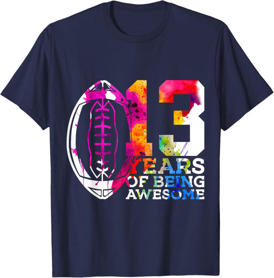 13 Years of Being Awesome Football 13th Birthday T-Shirt - T-Shirt | Navy