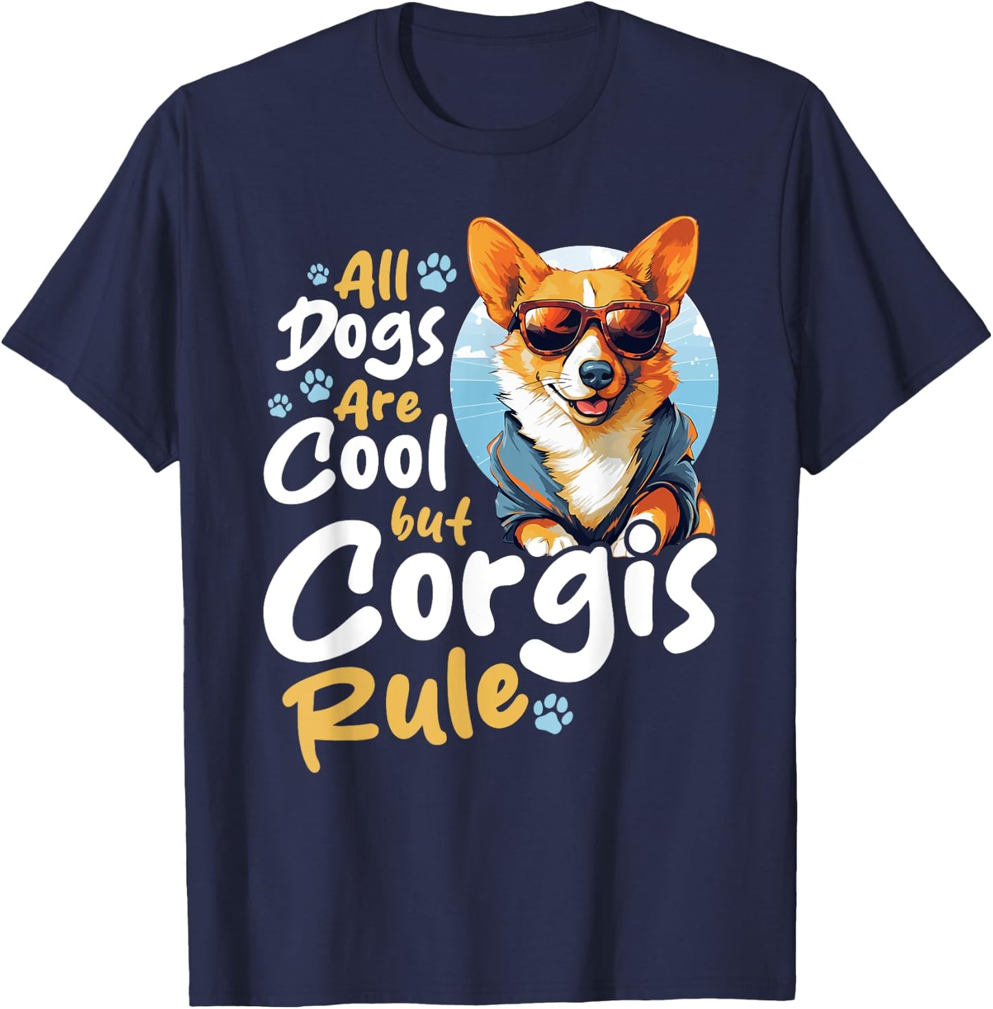 Pembroke Welsh Corgi - All Dogs Are Cool But Corgis Rule T-Shirt - T-Shirt | Navy