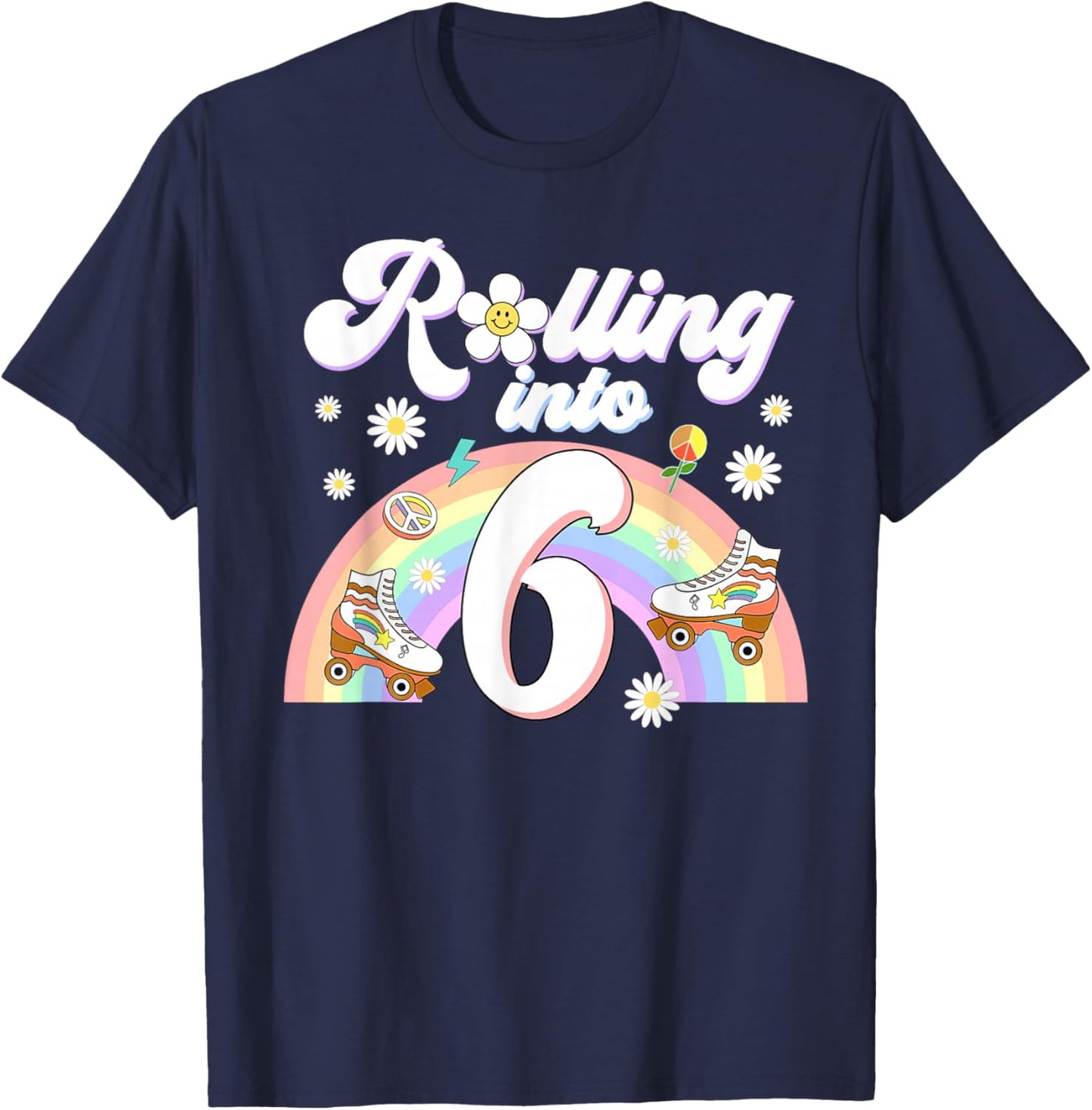 Rolling Into 6 Birthday Shirt Girl Groovy Retro 6th Bday T-Shirt - T-Shirt | Navy