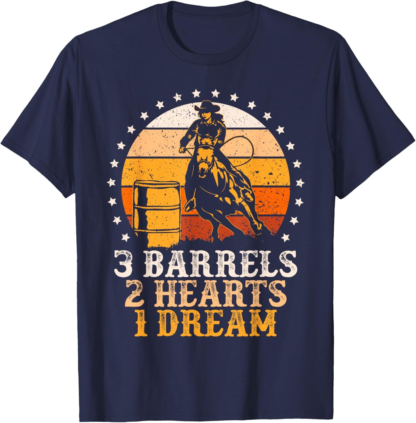 3 Barrels 2 Hearts 1 Dream Vintage Barrel Racing Rodeo T-Shirt - T-Shirt | Navy
