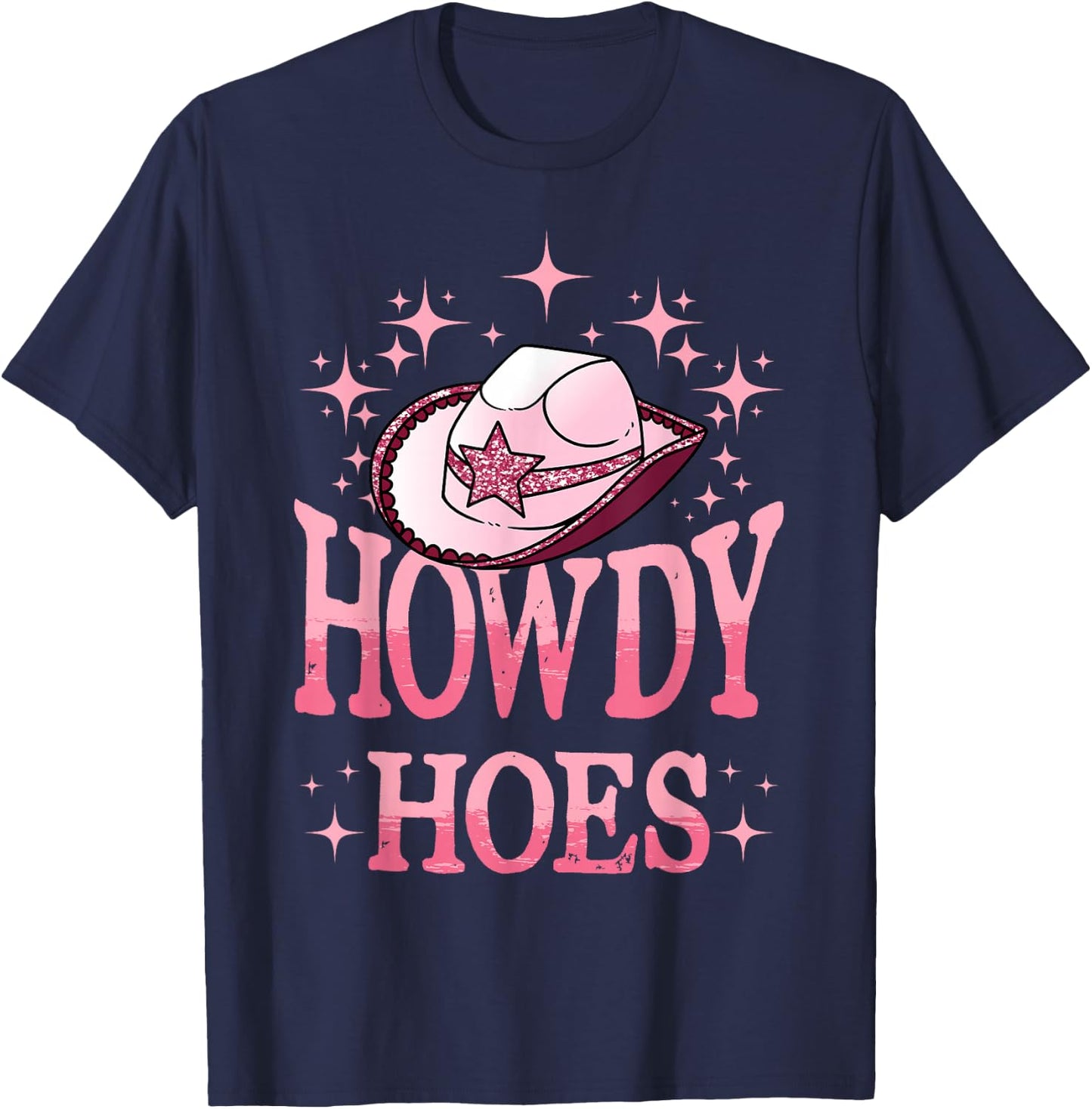 Western Cowgirl Howdy Hoes Rodeo Pink Cowboy Hat Western Country T-Shirt - T-Shirt | Navy
